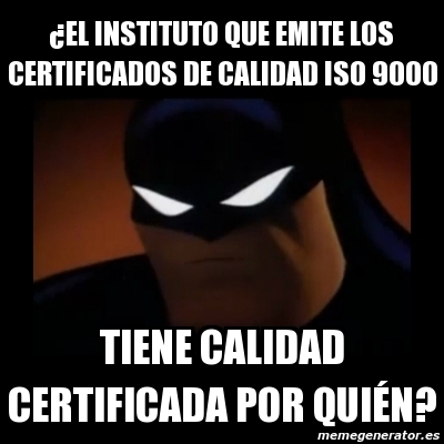 Meme Disapproving Batman El Instituto Que Emite Los Certificados De