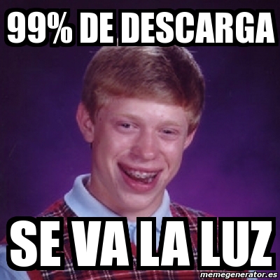 Meme Bad Luck Brian 99 De Descarga Se Va La Luz 403672