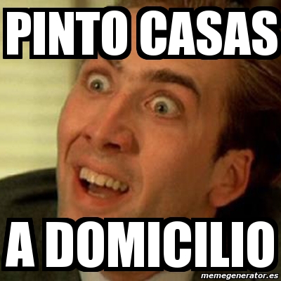 Meme No Me Digas Pinto Casas A Domicilio