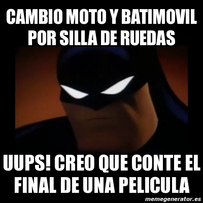 Meme Disapproving Batman Cambio Moto Y Batimovil Por Silla De Ruedas