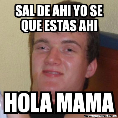 HOLA SE QUE ESTAS hola se que estas: