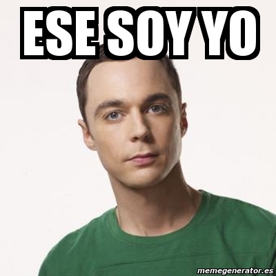 Meme Sheldon Cooper Ese Soy Yo 1234147