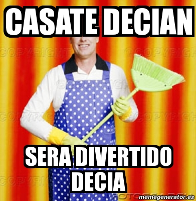 Meme Personalizado Casate Decian Sera Divertido Decia