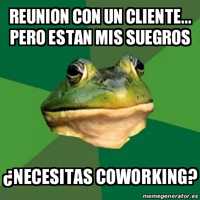 Meme Foul Bachelor Frog Reunion Con Un Cliente Pero Estan Mis