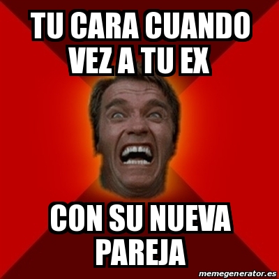 Meme Arnold Tu Cara Cuando Vez A Tu Ex Con Su Nueva Pareja Hot Sex