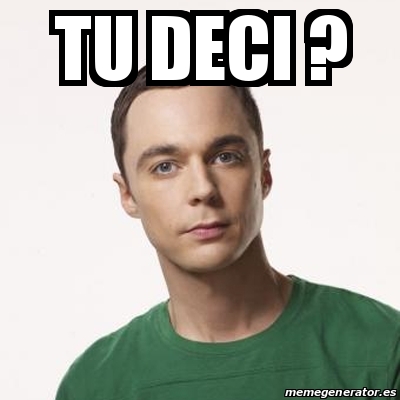 Meme Sheldon Cooper Tu Deci