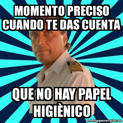 Meme Francesco Schettino Momento Preciso Cuando Te Das Cuenta Que No