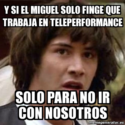 Meme Keanu Reeves - y si el miguel solo finge que trabaja en