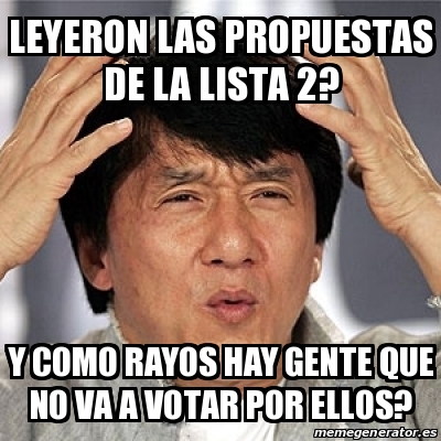 Meme Jackie Chan Leyeron Las Propuestas De La Lista 2 Y Como Rayos