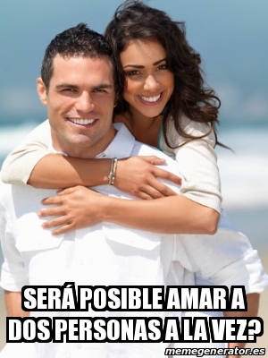 conocer a dos personas ala vez