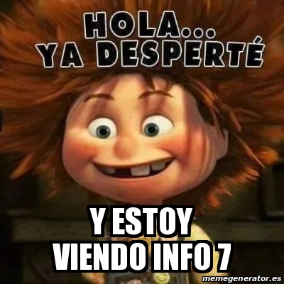 Meme Personalizado Y Estoy Viendo Info