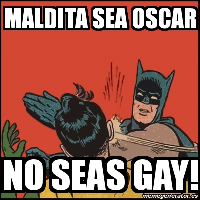 Meme Batman Slaps Robin Maldita Sea Oscar No Seas Gay 19491010