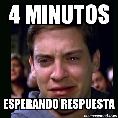 Meme Crying Peter Parker Minutos Esperando Respuesta