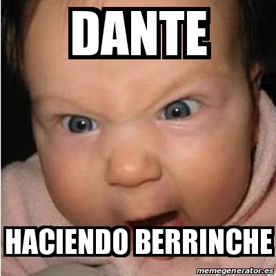 Meme Bebe Furioso Dante Haciendo Berrinche