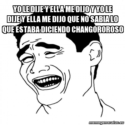 Meme Yao Ming 2 Yo Le Dije Y Ella Me Dijo Y Yo Le Dije Y Ella Me Dijo