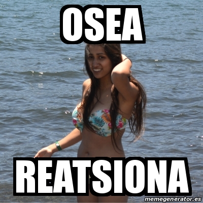 Meme Personalizado Osea Reatsiona