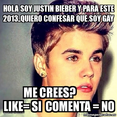 Meme Personalizado Hola Soy Justin Bieber Y Para Este 2013 Quiero