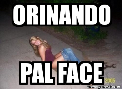 Meme Personalizado Orinando Pal Face 2895548