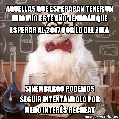 Meme Chemistry Cat Aquellas Que Esperaban Tener Un Hijo M O Este A