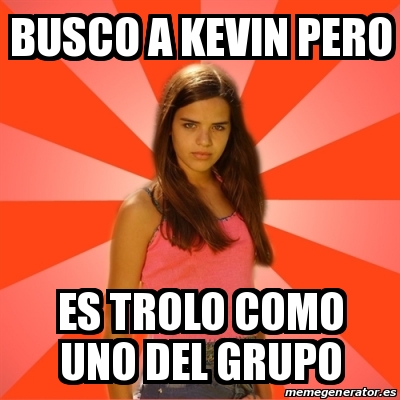 Meme Jealous Girl Busco A Kevin Pero Es Trolo Como Uno Del Grupo