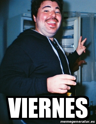 Meme Personalizado Viernes