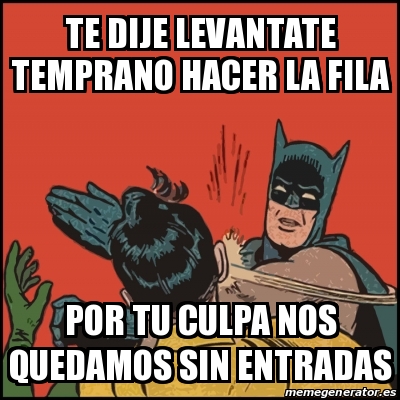 Meme Batman Slaps Robin Te Dije Levantate Temprano Hacer La Fila Por