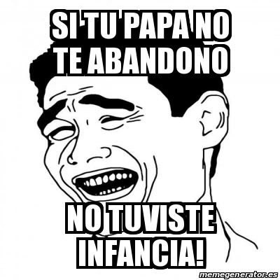 Meme Yao Ming Si Tu Papa No Te Abandono No Tuviste Infancia