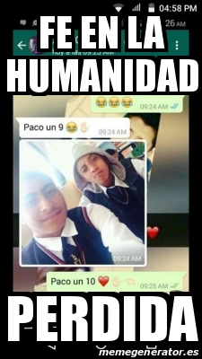 Meme Personalizado Fe En La Humanidad Perdida 22048695