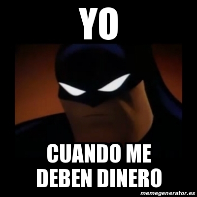 Meme Disapproving Batman Yo Cuando Me Deben Dinero