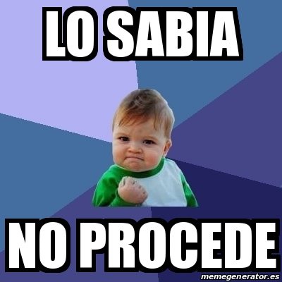 Meme Bebe Exitoso Lo Sabia No Procede