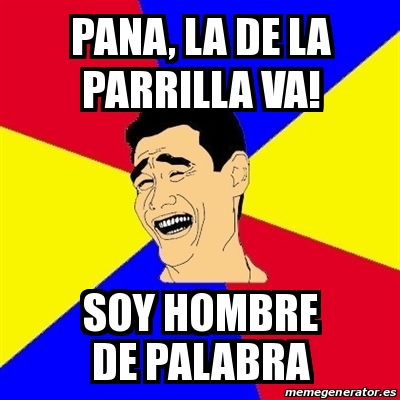 Meme Yao Ming Pana La De La Parrilla Va Soy Hombre De Palabra