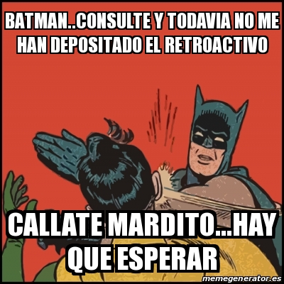 Meme Batman Slaps Robin Batman Consulte Y Todavia No Me Han