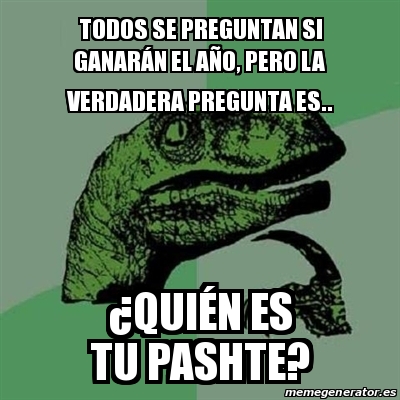 Meme Filosoraptor Todos se preguntan si GanarÃn el aÃo pero la