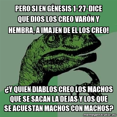 Meme Filosoraptor Pero Si En G Nesis Dice Que Dios Los Creo