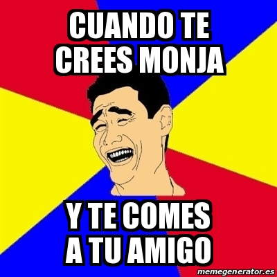 Meme Yao Ming Cuando Te Crees Monja Y Te Comes A Tu Amigo