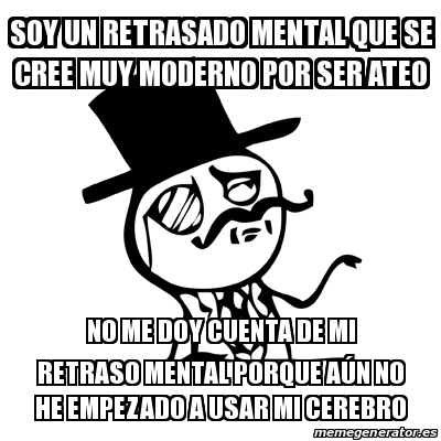 Meme Feel Like A Sir Soy Un Retrasado Mental Que Se Cree Muy Moderno