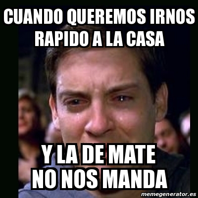 Meme Crying Peter Parker Cuando Queremos Irnos Rapido A La Casa Y La