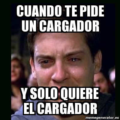 Meme Crying Peter Parker Cuando Te Pide Un Cargador Y Solo Quiere El