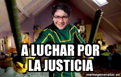 Meme Personalizado A Luchar Por La Justicia