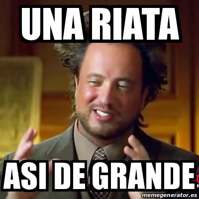 Meme Ancient Aliens Una Riata Asi De Grande