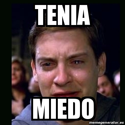 Meme Crying Peter Parker Tenia Miedo 29731794