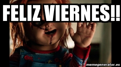 Meme Personalizado Feliz Viernes