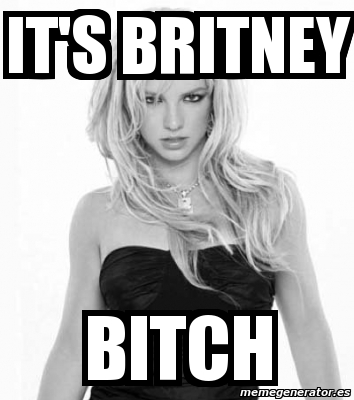 Britney bitch solo pic
