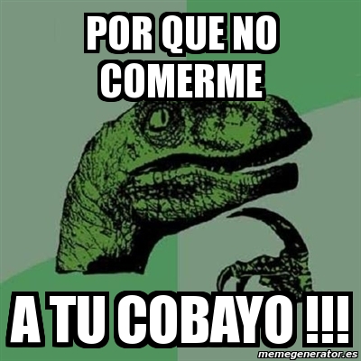 Meme Filosoraptor Por Que No Comerme A Tu Cobayo 3666006