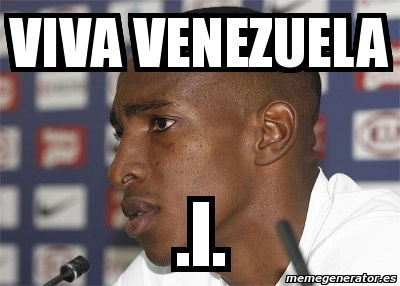 Meme Personalizado Viva Venezuela I 3076642