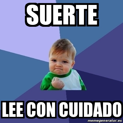 Meme Bebe Exitoso Suerte Lee Con Cuidado 30619219