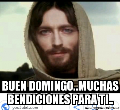 Meme Personalizado Buen Domingo Muchas Bendiciones Para Ti 30836006