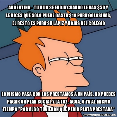 Meme Futurama Fry ARGENTINA Tu Hijo Se Enoja Cuando Le Das 50 Y Le