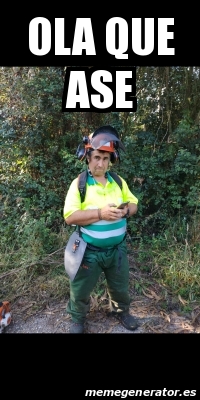 Meme Personalizado Ola Que Ase