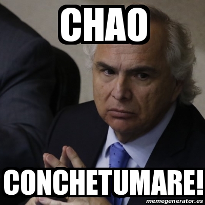 Meme Personalizado Chao Conchetumare